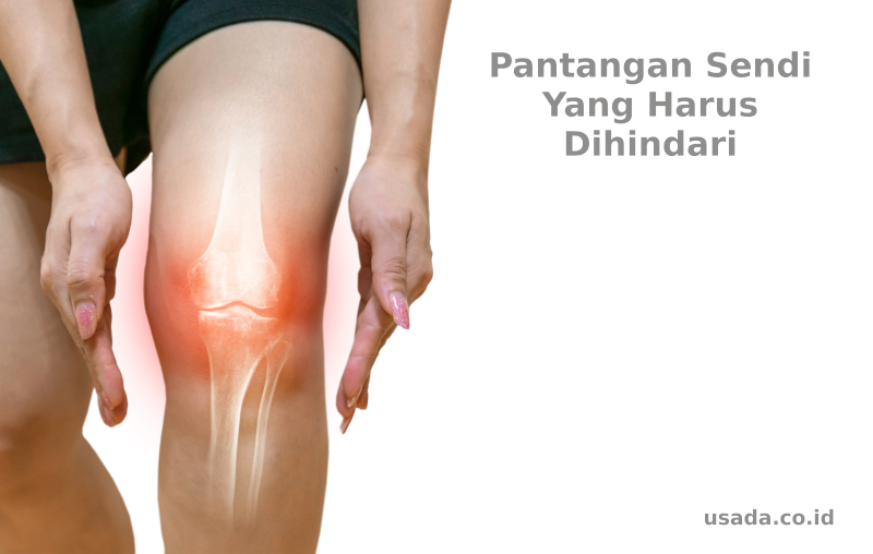 Ini 9 Pantangan Radang Sendi yang Harus Dihindari