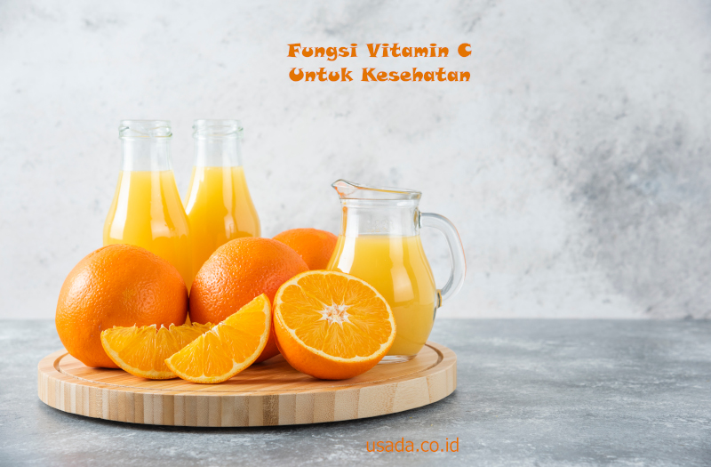 fungsi vitamin c untuk kesehatan